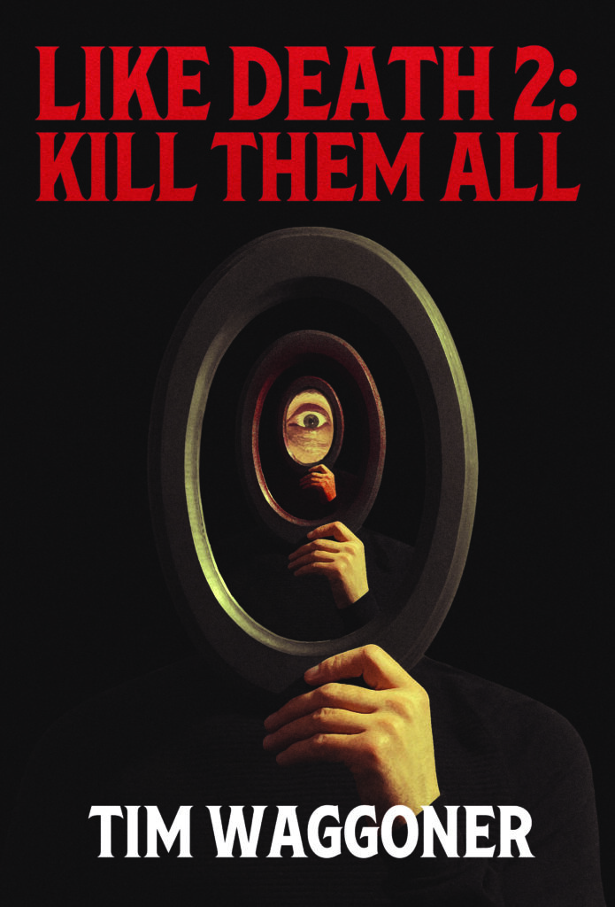 Like Death 2: Kill Them All