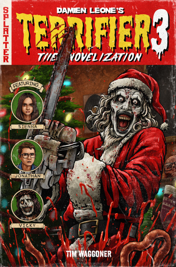 Terrifier 3: The Official Novelization is Out Now!