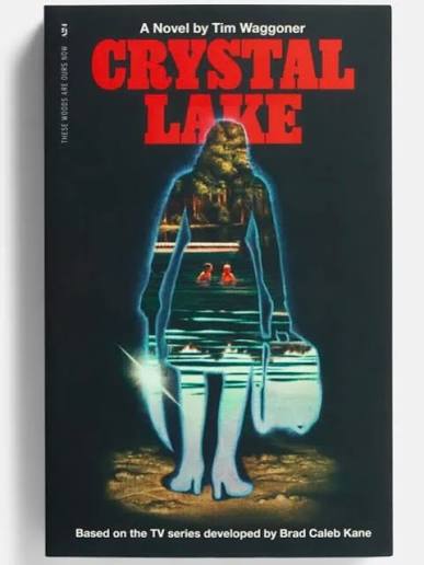 Crystal Lake: The Novel Out Now!